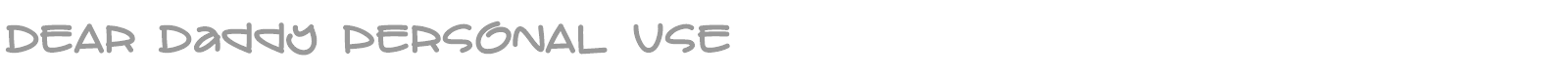 Dear Daddy font preview